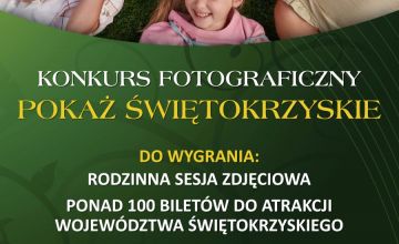 Konkurs fotograficzny pt. "Pokaż Świętokrzyskie"